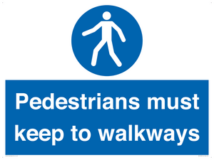  Pedestrians must keep to walkways
